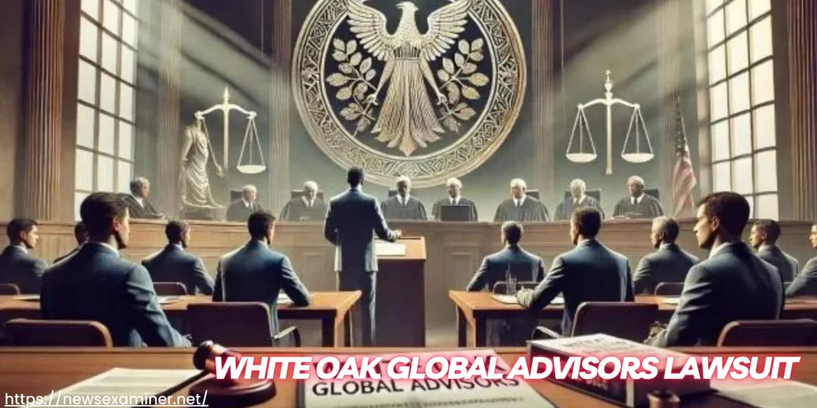 White Oak Global Advisors Lawsuit