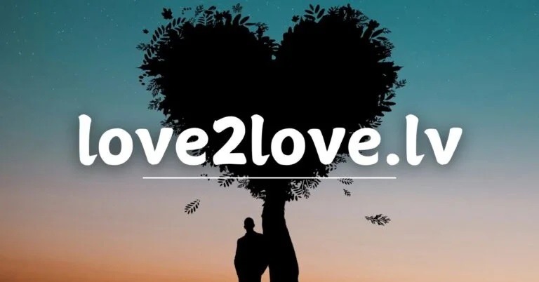 Exploring Love2Love.lv: A Hub for Love, Relationships, and Inspiration